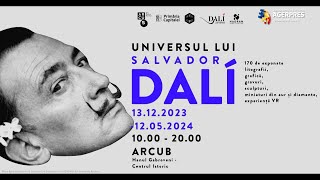 ''Universul lui Salvador Dali'', la ARCUB - Hanul Gabroveni