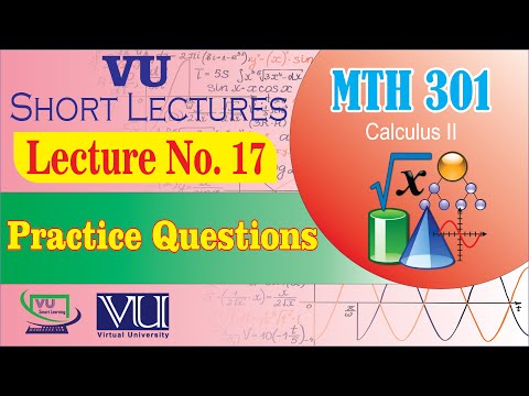 MTH301 Lecture 17 Practice Questions | Calculus 2 | Midterm Preparation | VU Smart Learning