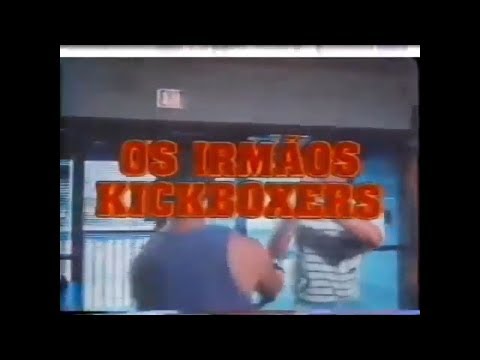 Os Irmãos Kickboxers (1990) - Chamada Força Total Reprise - 27/04/1993
