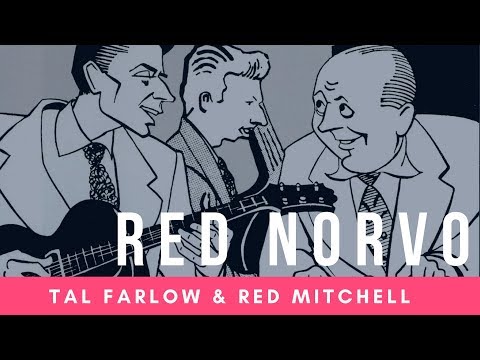 Red Norvo Trio ♠ Tal Farlow & Red Mitchell ♠ Complete Recordings HQ AUDIO
