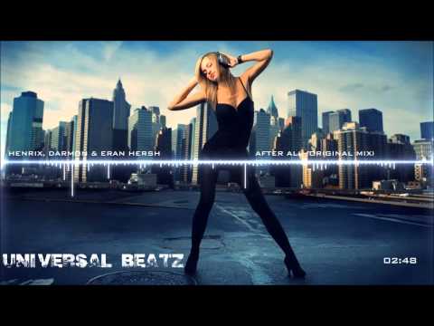 Henrix, Darmon & Eran Hersh - After All (Original Mix) *HQ* *FULL*
