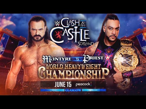 WWE CLASH AT THE CASTLE 2024 DAMIAN PRIEST VS DREW MCINTYRE OFFICIAL MATCH CARD