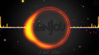 Anjou - Let Go [ORIGINAL MIX]