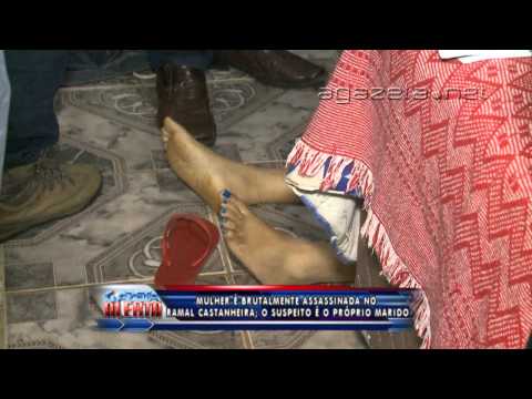 Mulher é brutalmente assassinada no ramal castanheira 27 11 2014