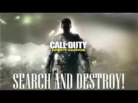 INFINITE WARFARE:SEARCH N DESTROY!