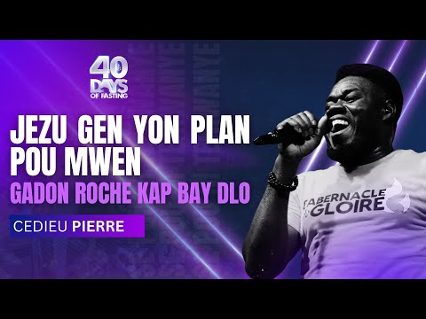 Jezu Gen Yon Plan Pou Mwen | Gadon Roche Kap Bay Dlo | Lyon De Juda Atake | Louanj | Cedieu Pierre