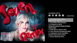 Sezen Aksu - Ah Felek Yordun Beni (Kivanch K. Remix)