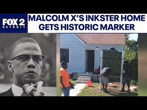 Restoration nears end on Malcolm X's Inkster home with new historical marker