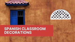 Easy Spanish Classroom Decorations Ideas- Step By Step Tutorial