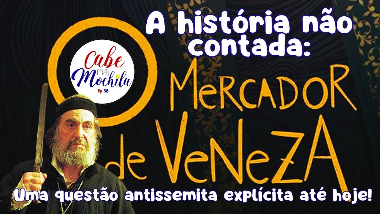 A história não contada: O Mercador de Veneza, de William Shakespeare