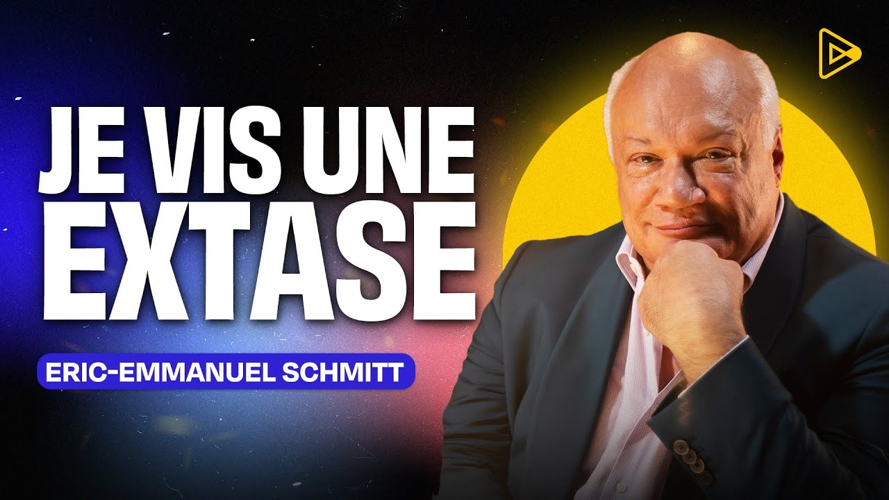 ÉRIC-EMMANUEL SCHMITT : MON INCROYABLE EXPÉRIENCE MYSTIQUE