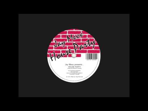 Jay Mexx - House Party - Original Mix  (Snippet)