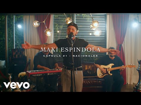 Maxi Espindola - CÁPSULA 1 - NACIONALES (Official Video)