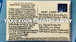 05 - Take Your Spectre Away - Superdrag - Greetings from Tennessee (Remaster)