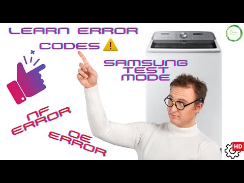 Samsung Washer Diagnostic Mode [Learn how to find Error Codes on a Samsung Washer]