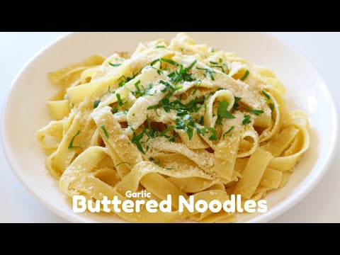 Garlic Buttered Noodles with Parmesan Cheese Recipe