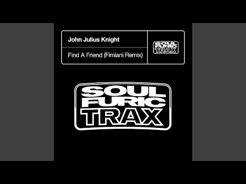 Find A Friend (Fimiani Extended Remix)