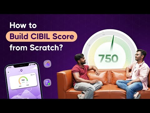 Credit Score for Beginners: How to Build CIBIL Score from Zero | ZET