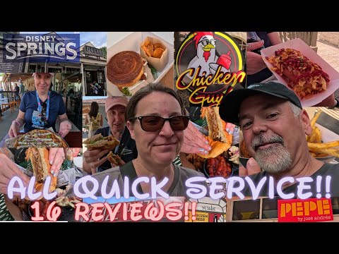 Disney Springs ** ALL QUICK SERVICE Restaurants ** Reviewed!!!