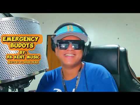 RK KENT MUSIC - EMERGENCY BUDOTS Prod by: DJ ARKEE REMIX