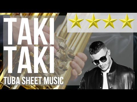 Tuba Sheet Music: How to play Taki Taki by DJ Snake ft Selena Gomez Cardi B and Ozuna