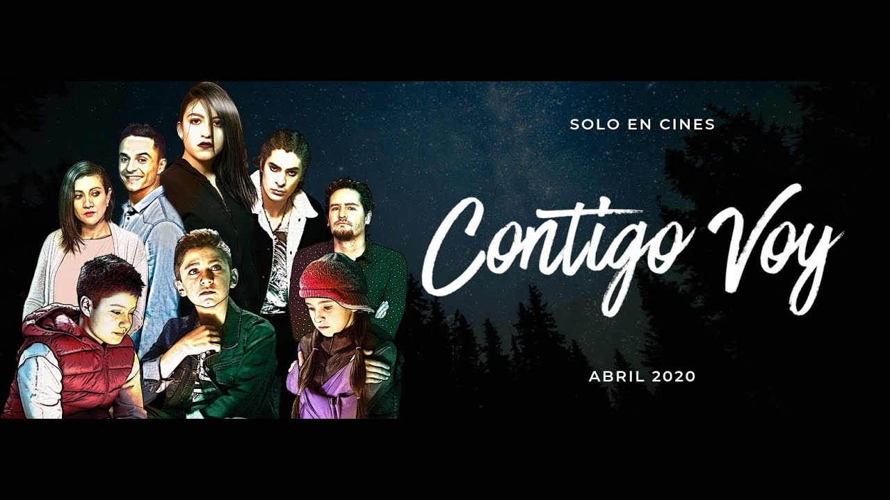 CONTIGO VOY (Pelicula Ecuatoriana) Trailer 1