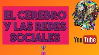 Neuropsicologia de las redes sociales