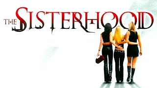 The Sisterhood - Full Movie | Great Teen Horror Movies