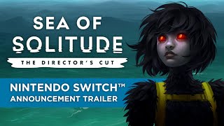 Sea of Solitude - SWITCH  Announcement trailer