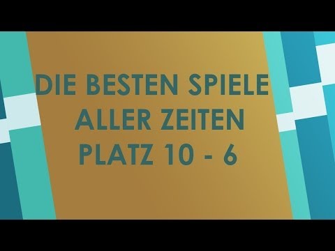 Unsere Lieblingsspiele - Platz 10 bis 6 - Stand 2014