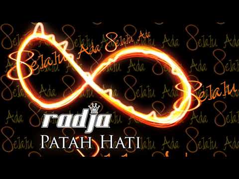 Radja - Patah Hati (Official Audio)