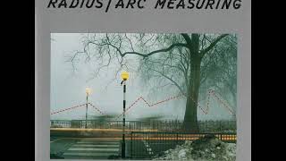 Radius • Arc Measuring ℗ 1988