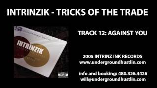 Intrinzik - Tricks Of The Trade - 12. Against You 480-326-4426