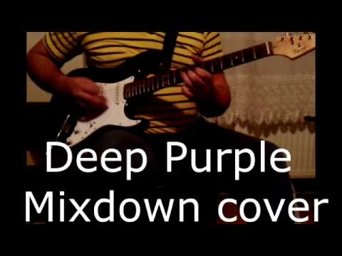 Deep Purple Mixdown Guitar Cover