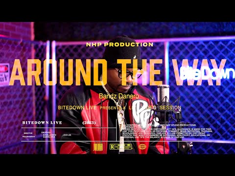 BITEDOWN LIVE | Bandz Danero - Around The Way Live Session