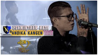 Download lagu Andika Mahesa & D'Ningrat - Permintaan Hati mp3