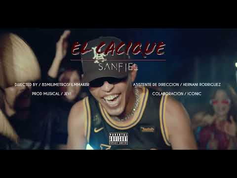 Sanfiel - El Cacique ( Video Oficial )