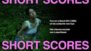 Short Scores | LazerGazer