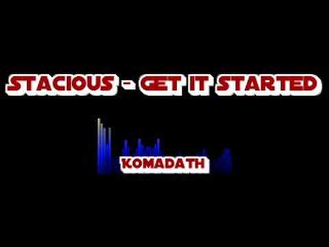 Stacious - Get it started