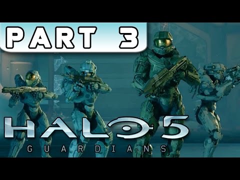 HALO 5 GUARDIANS Gameplay Walkthrough Part 3 (Campaign Mission 3) SPOILERS