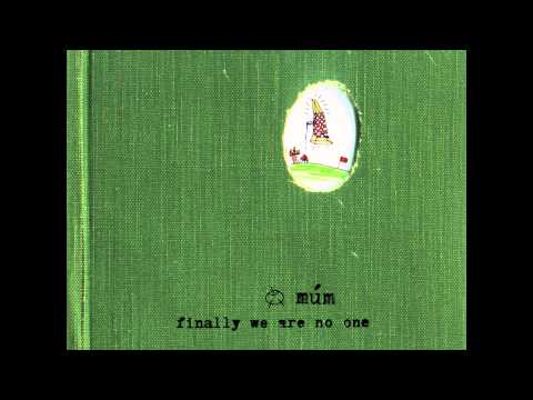Múm - Green Grass of Tunnel [HD]