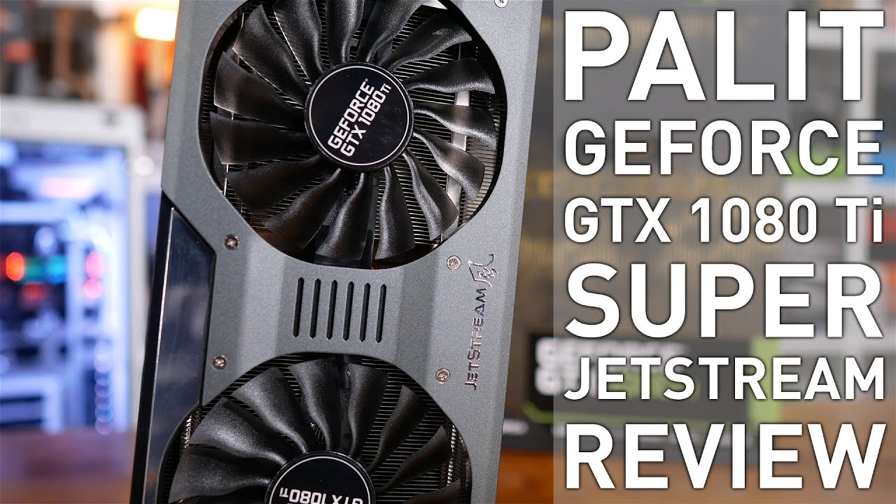 Видеокарта Palit PCI-E PA-GTX1080TI Super Jetstream 11G nVidia GeForce GTX 1080Ti 11264Mb 352bit GDDR5X 1531/11000 DVIx1/HDMIx1/DPx3/HDCP Ret