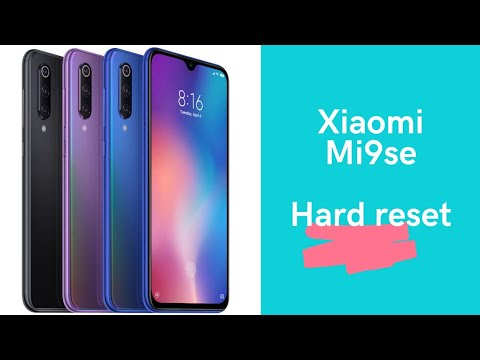 Xiaomi Mi 9 se hard reset 2022