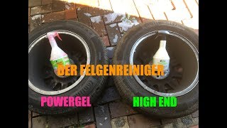 DER FELGENREINIGER // Vergleich DR WACK P21S HIGH END & POWER GEL // BEST RIM CLEANER