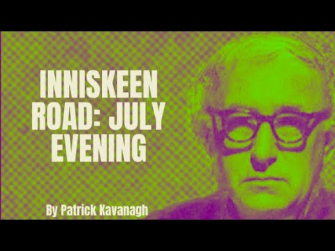 Patrick Kavanagh - Inniskeen Road (Poetry Reading)