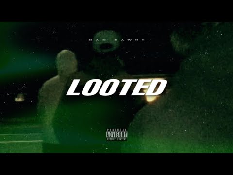 Looted - Bad Dawgs (officials Music Video)