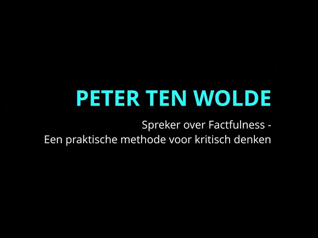 Showreel Peter ten Wolde & Factfulness