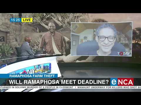 Ramaphosa Farm Theft Will Ramaphosa meet the deadline?