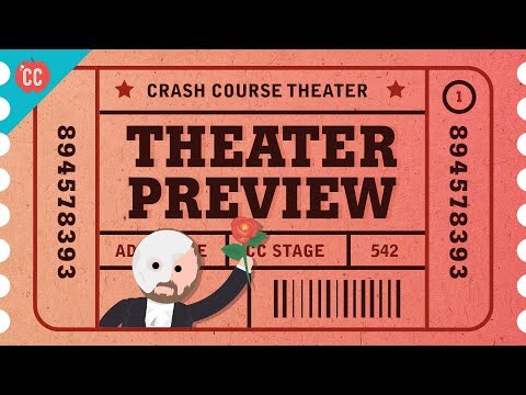 速成劇場和戲劇預覽! (Crash Course Theater and Drama Preview!)