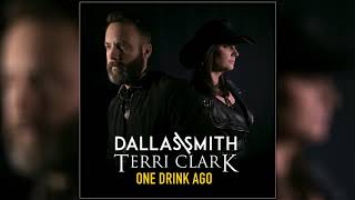 Terri Clark & Dallas Smith - One Drink Ago